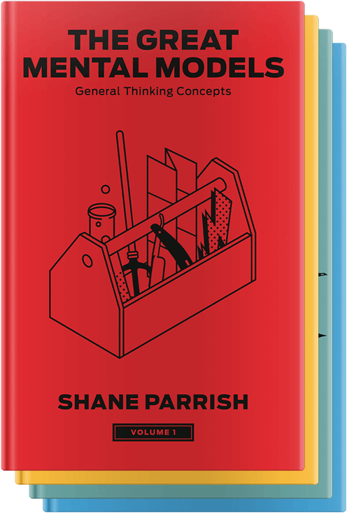 The Great Mental Models by Shane Parrish
